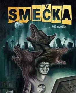 Novely, poviedky, antológie Smečka - Kolektív autorov