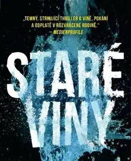 Detektívky, trilery, horory Staré viny - Elizabeth Kay,Milan Lžička