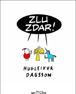 Humor a satira Zlu zdar! - Dagsson Hugleikur,František Fuka
