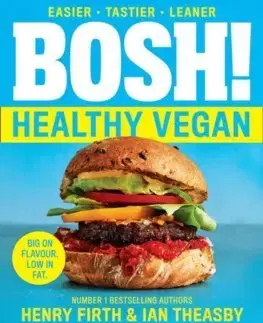 Kuchárky - ostatné Bosh! The Healthy Vegan Diet - Henry Firth,Ian Theasby