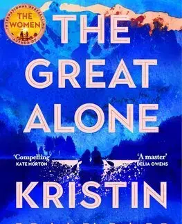 Historické romány The Great Alone - Kristin Hannah