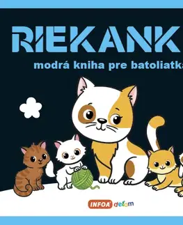Básničky a hádanky pre deti Riekanky - modrá kniha pre batoliatka (SK vydanie)