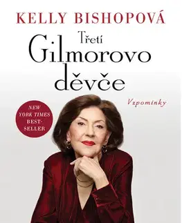Biografie - ostatné Třetí Gillmorovo děvče - Kelly Bishop