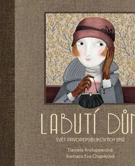 Pre deti a mládež - ostatné Labutí dům - Daniela Krolupperová