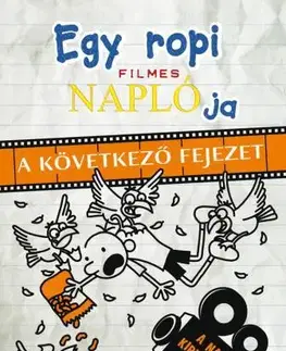 Dobrodružstvo, napätie, western Egy ropi filmes naplója – A következő fejezet - Jeff Kinney,Mercédesz Mihóczy