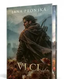 Historické romány Vlci - Jana Pronská