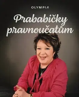 Osobnosti varia Prababičky pravnoučatům - Kuchařka Jiřiny Bohdalové - Jiřina Bohdalová
