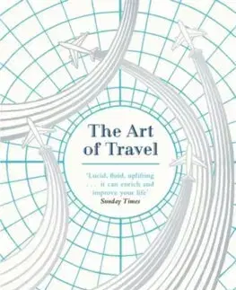 Sprievodcovia, mapy - ostatné The Art of Travel - Alain de Botton