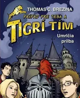 Dobrodružstvo, napätie, western Tigrí tím - Umrlčia prilba - Thomas Brezina