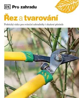 Záhrada - Ostatné Řez a tvarování - Stephanie Mahonová