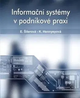Prijímačky na vysoké školy Informační systémy v podnikové praxi - Edita Šilerová