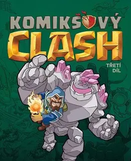Komiksy Komiksový Clash 3 - Gene Luen Yang,Alison Acton,Kendall Goode,Zuzana Komprdová