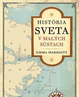 História História sveta v malých sústach - Emma Marriott