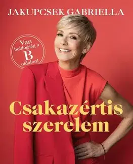Rozvoj osobnosti Csakazértis szerelem - Jakupcsek Gabriella