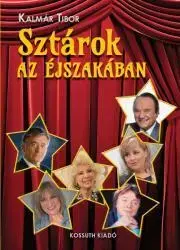 Sprievodcovia, mapy - ostatné Sztárok az éjszakában - Tibor Kalmár
