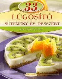Kuchárky - ostatné 33 lúgosító sütemény és desszert - lépésről lépésre