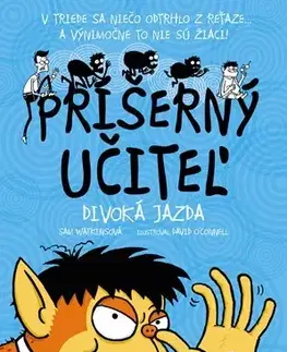 Fantasy, upíri Príšerný učiteľ - Divoká jazda - Sam Watkins,O'Connell David,Jozef Klinga