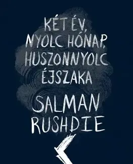 Svetová beletria Két év, nyolc hónap, huszonnyolc éjszaka - Salman Rushdie