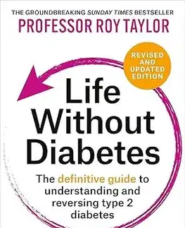 Zdravoveda, ochorenia, choroby Life Without Diabetes - Roy Taylor