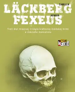 Detektívky, trilery, horory Fatamorgána - Camilla Läckberg,Fexeus Henrik