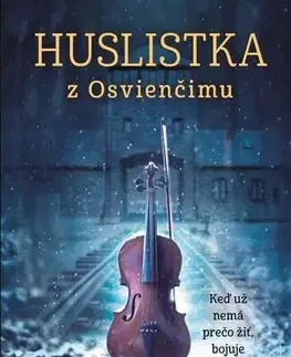 Skutočné príbehy Huslistka z Osvienčimu - Ellie Midwood