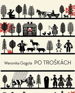 Svetová beletria Po troškách - Weronika Gogola