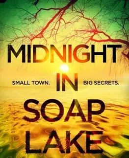 Detektívky, trilery, horory Midnight in Soap Lake - Matthew Sullivan