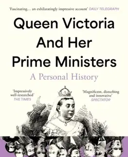 História Queen Victoria and her Prime Ministers - Anne Somerset