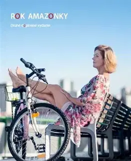 Slovenská beletria Rok Amazonky (Druhé doplnené vydanie) - Eva Bacigalová