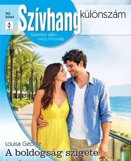 Romantická beletria Szívhang különszám 90. - Ruttan Amy,Iding Laura,George Louisa