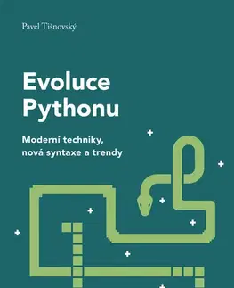 Programovanie, tvorba www stránok Evoluce Pythonu - Pavel Tišnovský