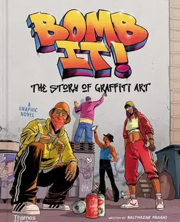 Street art, graffiti Bomb It! - Balthazar Pagani
