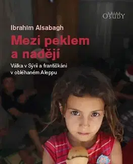 Kresťanstvo Mezi peklem a nadějí - Ibrahim Alsabagh