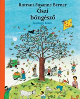 Rozprávky Őszi böngésző - Rotraut Susanne Berner
