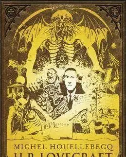 Literárna veda, jazykoveda H.P. Lovecraft: Against the World, Against Life - Michel Houellebecq