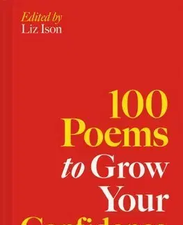 Svetová poézia 100 Poems to Grow Your Confidence - Liz Ison