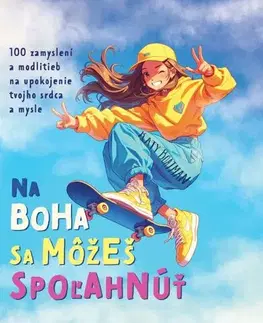 Náboženská literatúra pre deti Na Boha sa môžeš spoľahnúť - Katy Boatman