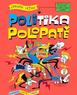 Politológia Politika polopatě - Zdeněk Ležák,Lukáš Fibrich
