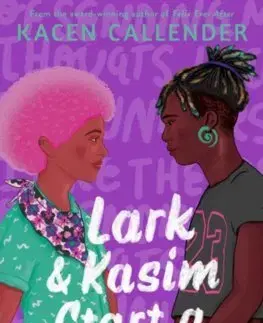 Young adults Lark & Kasim Start a Revolution - Kacen Callender