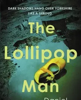 Detektívky, trilery, horory The Lollipop Man - Daniel Sellers