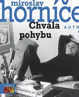 Biografie - ostatné Audiostory Chvála pohybu