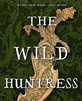 Sci-fi a fantasy The Wild Huntress - Emily Lloyd-Jones
