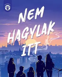 Dobrodružstvo, napätie, western Nem hagylak itt - Kalapos Éva Veronika
