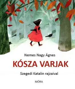 Rozprávky Kósza varjak - Nemes Nagy Ágnes
