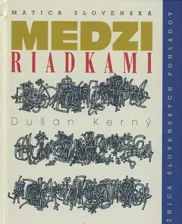 Fejtóny, rozhovory, reportáže Medzi riadkami - Dušan