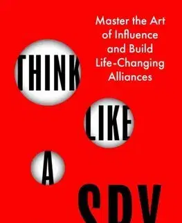 Motivačná literatúra - ostatné Think Like a Spy - Julian Fisher