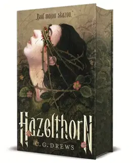 Fantasy, upíri Hazelthorn - C. G. Drews