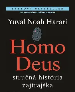 Sociológia, etnológia Homo Deus - Yuval Noah Harari
