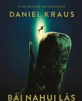 Detektívky, trilery, horory Bálnahullás - Daniel Kraus