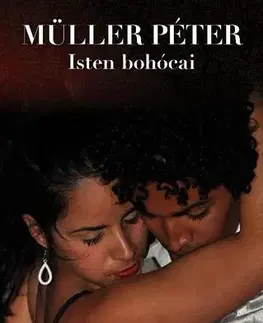 Ezoterika - ostatné Isten bohócai - Péter Müller